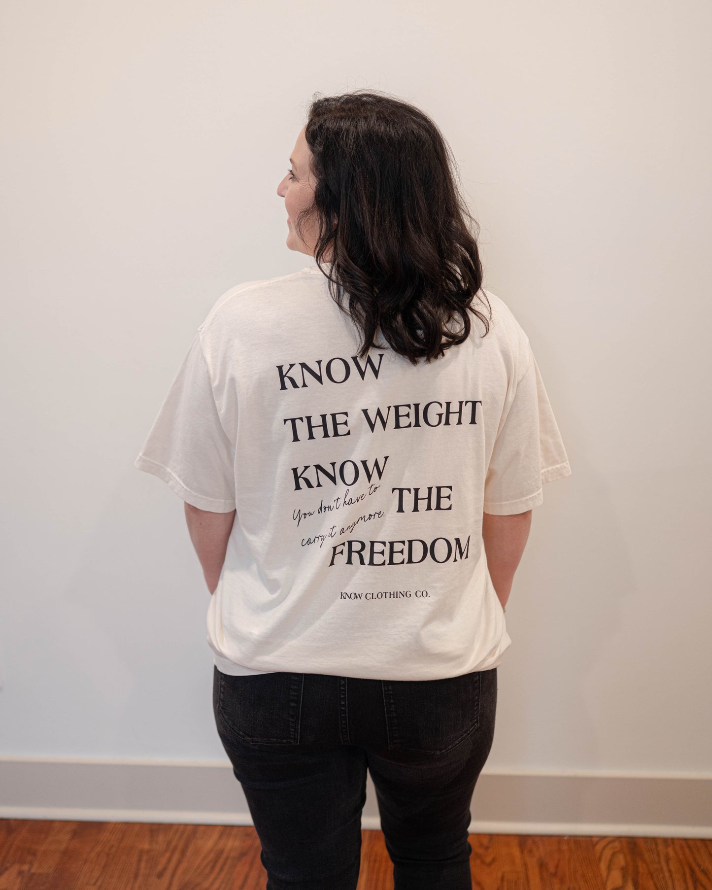 KNOW the Weight KNOW the Freedom Tee