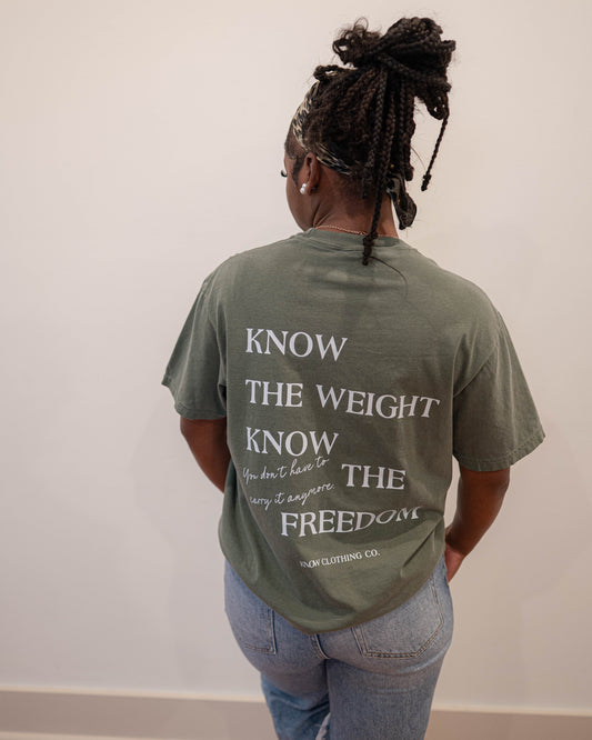 KNOW the Weight KNOW the Freedom Tee