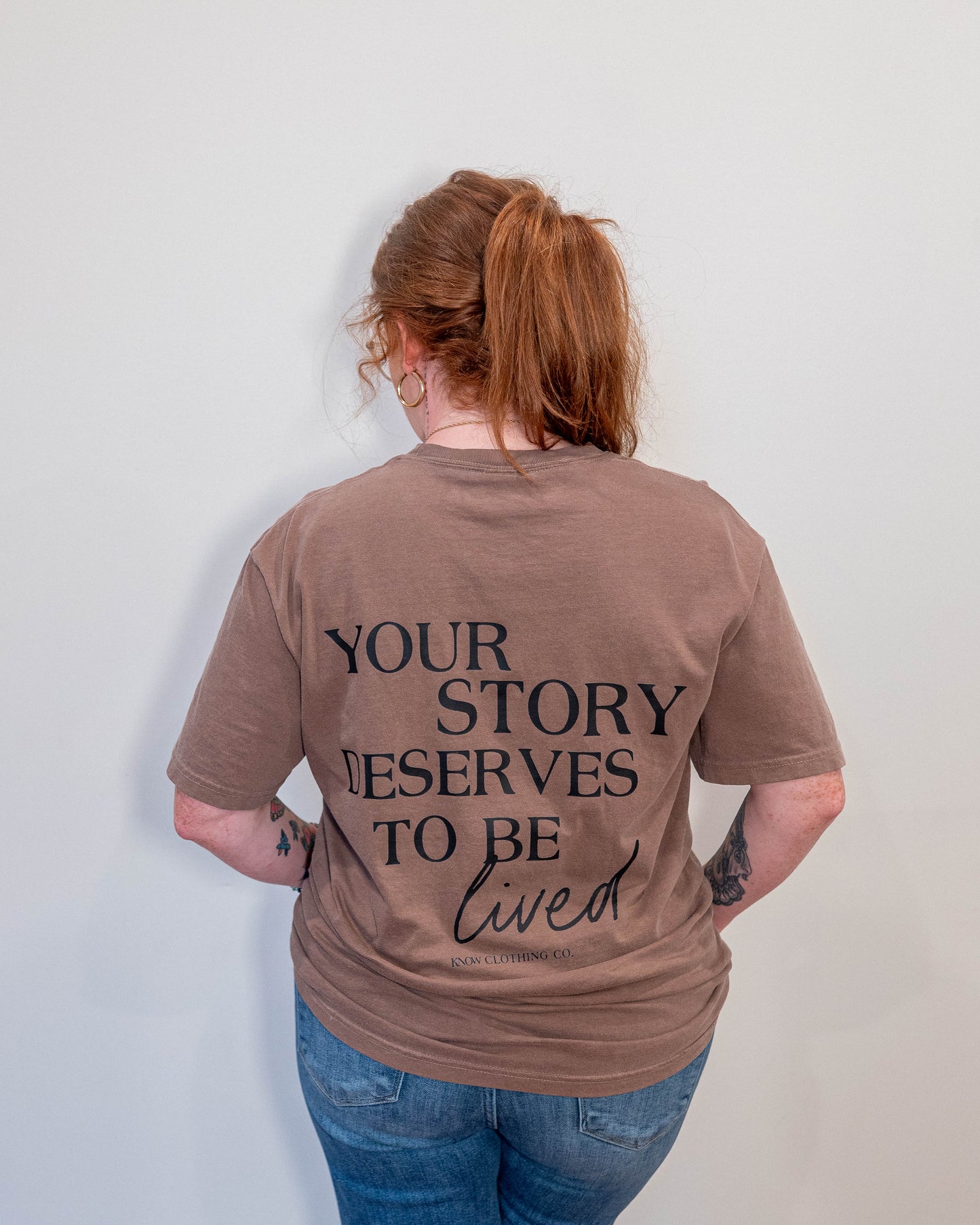 Your Story Deserves to Be Lived - Legacy Tee